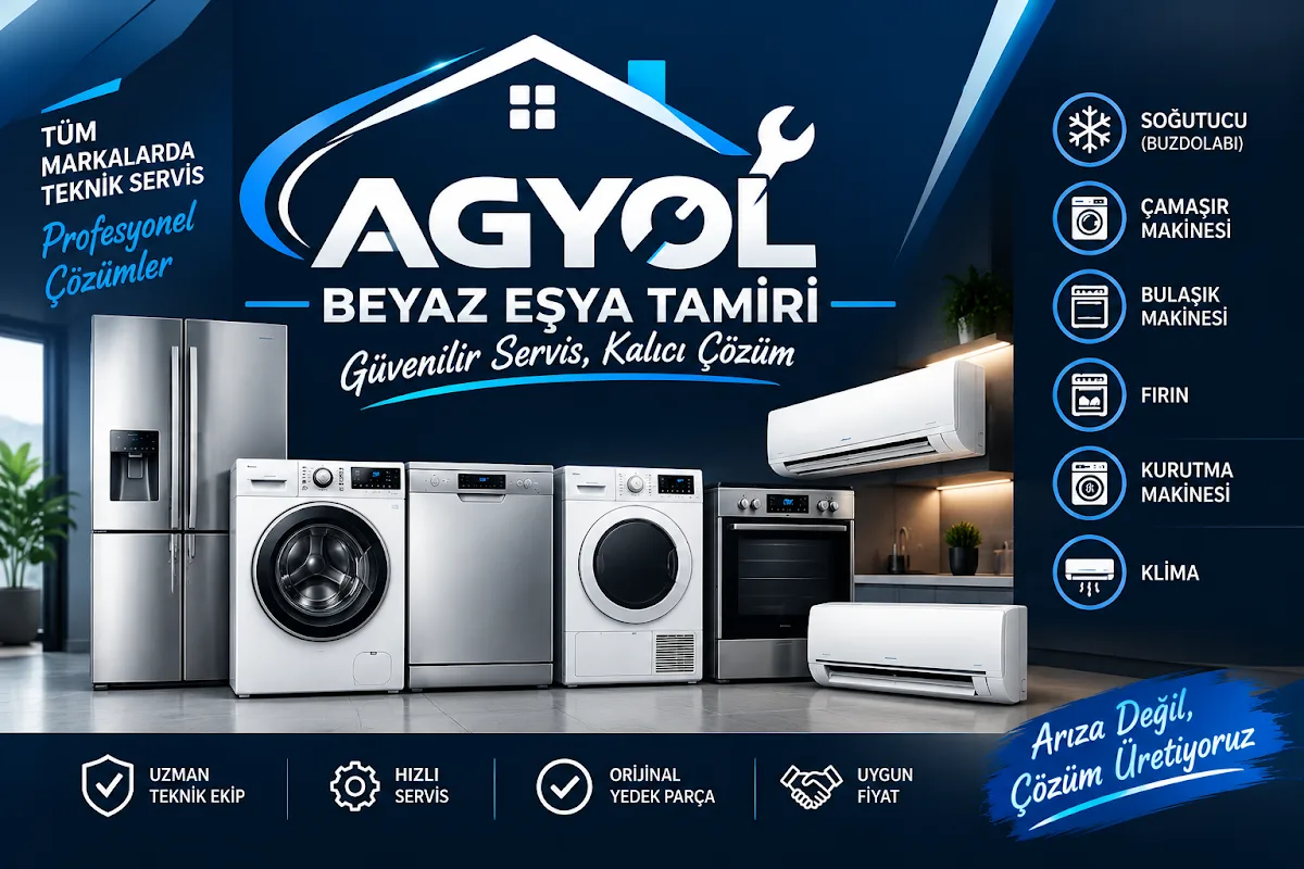 AGYOL Beyaz eşya Yetkili Servisi