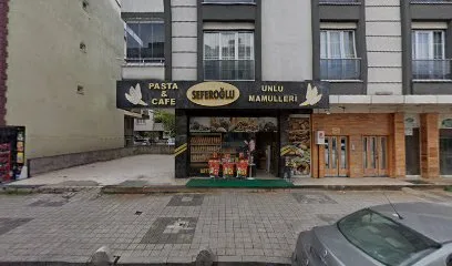 Pasta & Cafe Seferoğlu Unlu Mamulleri