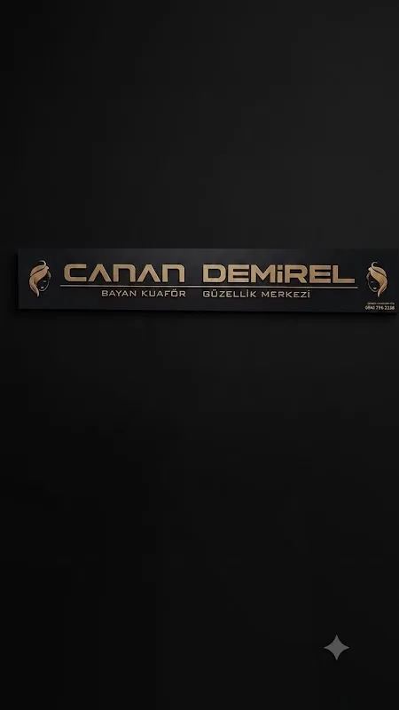 ZORLA GÜZELLİK KUAFÖR SALONU CANAN DEMİREL